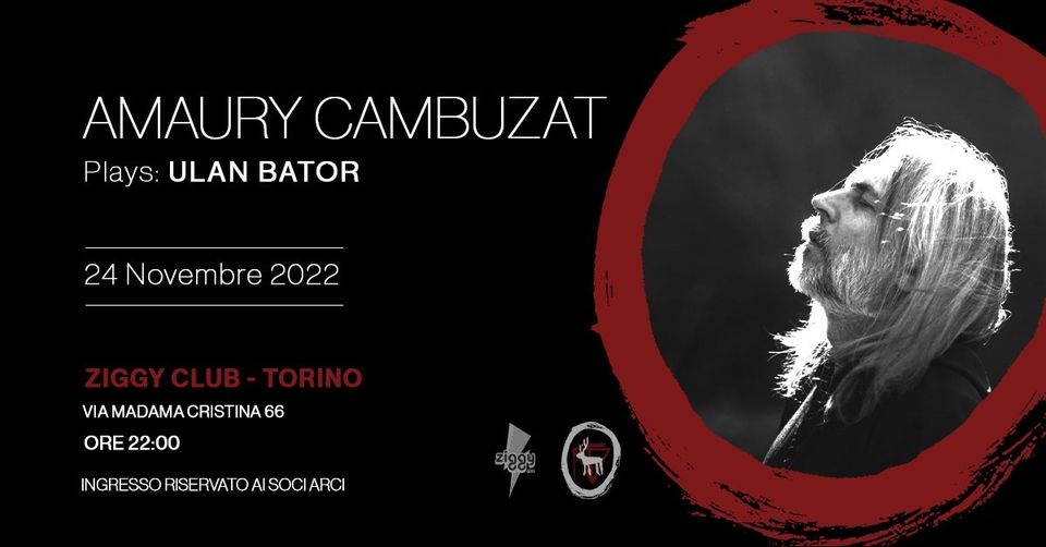 Amaury Cambuzat plays Ulan Bator live@ Ziggy Club