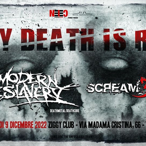Only death is real – THE MODERN AGE SLAVERY e SCREAM3DAYS