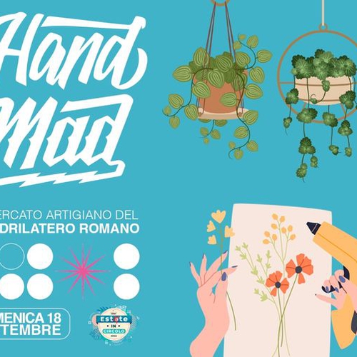 Hand Mad il mercato artigiano del Quadrilatero Romano