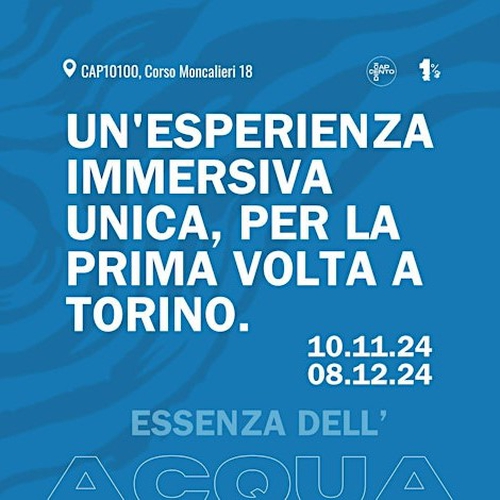 1% L'ESSENZA DELL'ACQUA - PERCORSO IMMERSIVO