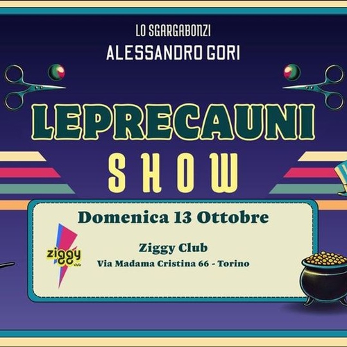 Alessandro Gori [Lo Sgargabonzi] || Leprecauni Show Live @ Ziggy Club