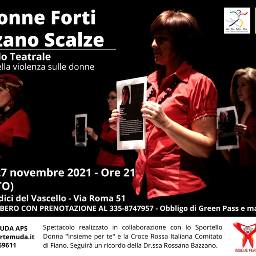 Spettacolo teatrale "Le donne forti danzano scalze"