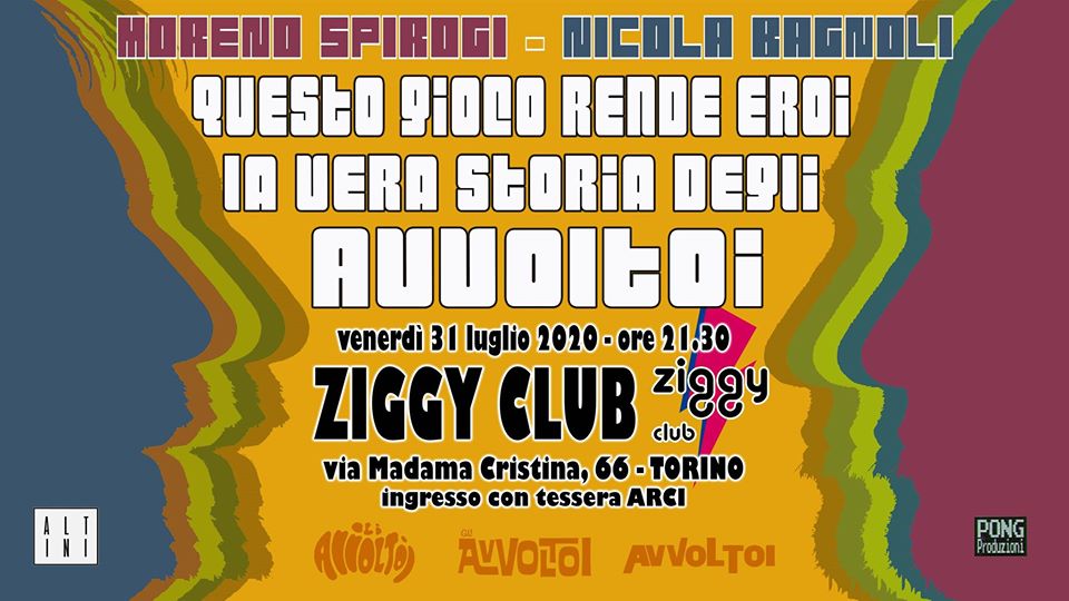 La vera storia degli Avvoltoi | Ziggy Club, Torino