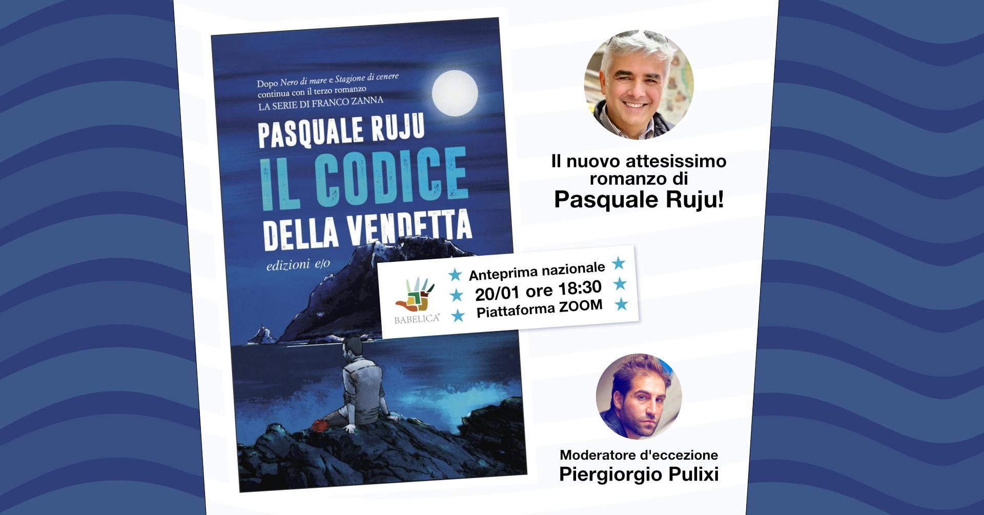 Il codice della vendetta con Pasquale Ruju e Piergiorgio Pulixi