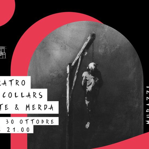 BARATRO - COLLARS - HATE & MERDA @ Magazzino sul Po