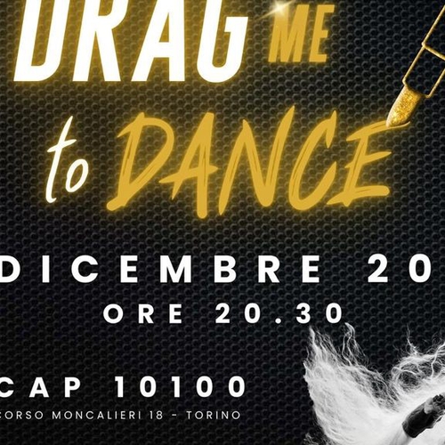 DRAG ME TO DANCE