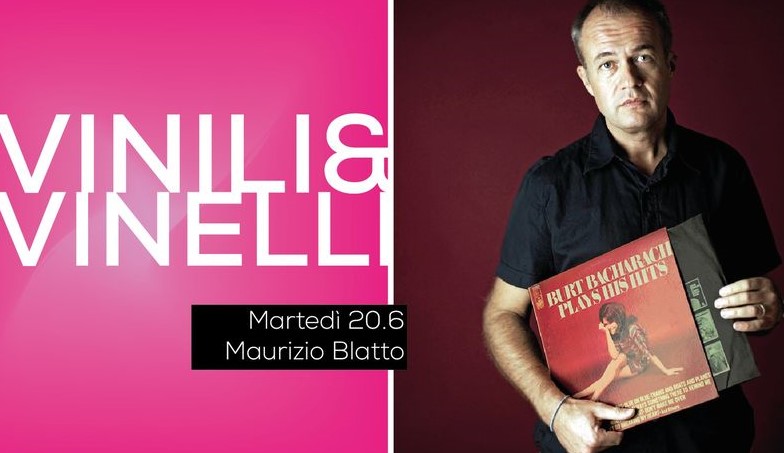 VINILI&VINELLI ospita Maurizio Blatto