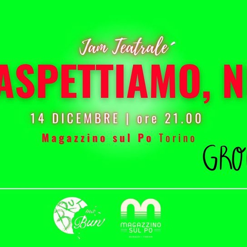 Brut Ma Bun - Jam Teatrale 