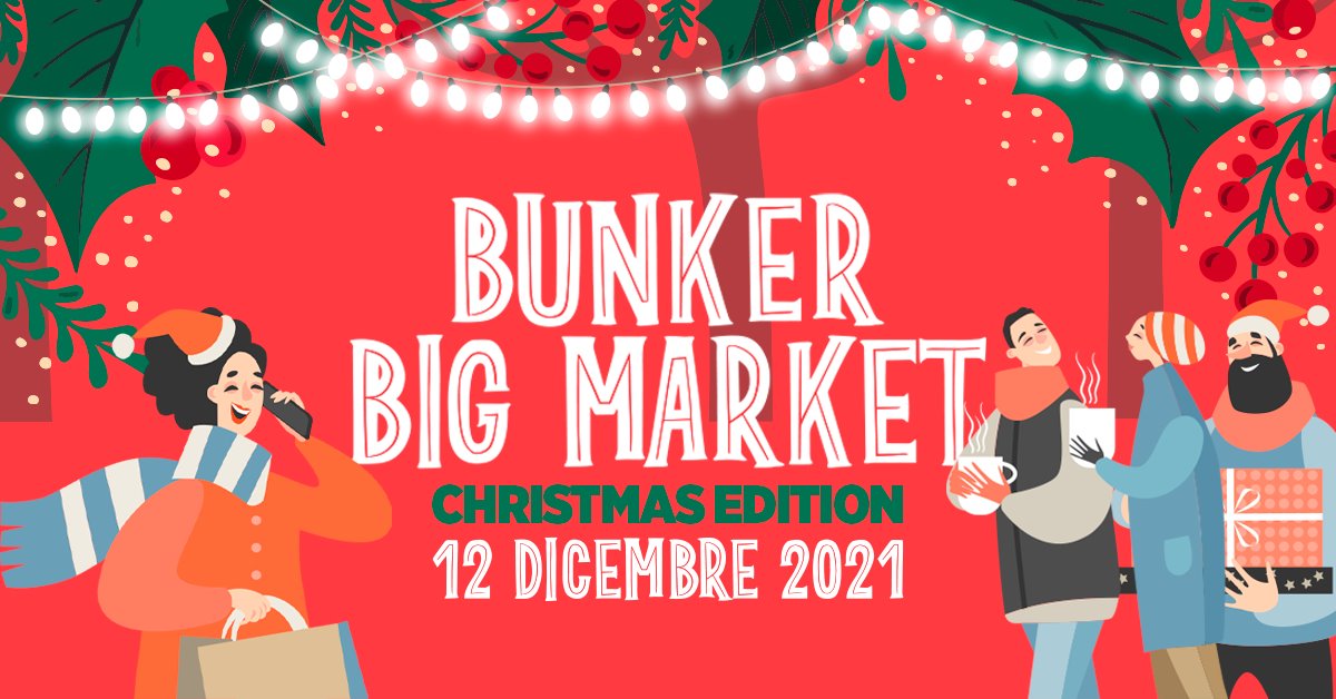 Bunker Big Market — 'Christmas Edition'