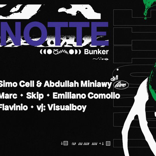 LA NOTTE N°7 con Simo Cell & Abdullah Miniawy Live