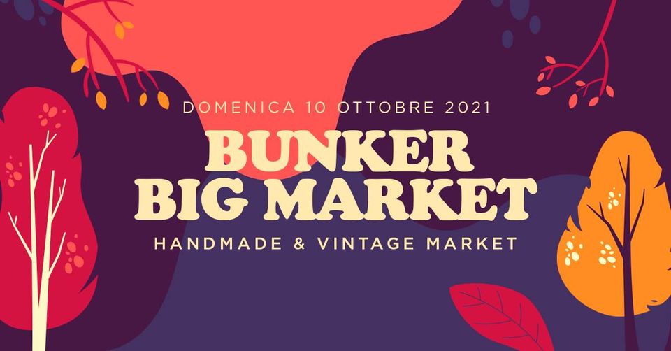 Bunker Big Market — 'Autumn Edition'