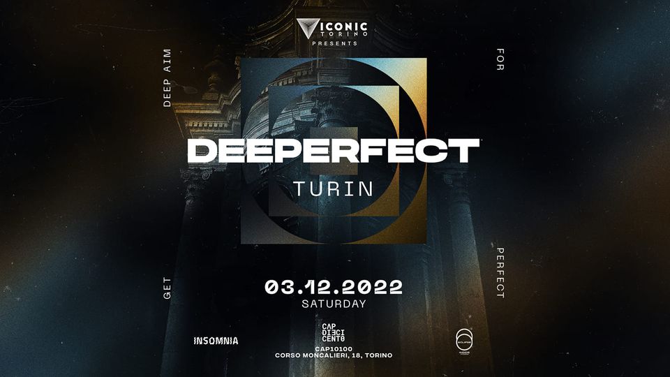 Deeperfect w/ Stefano Noferini & Lorenzo De Blanck at CAP10100-SPECIAL LOCATION