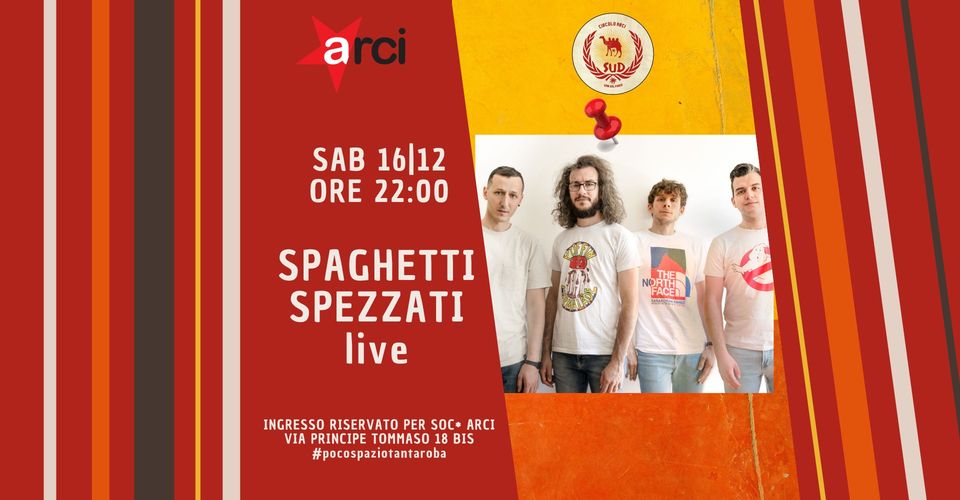 SPAGHETTI SPEZZATI live