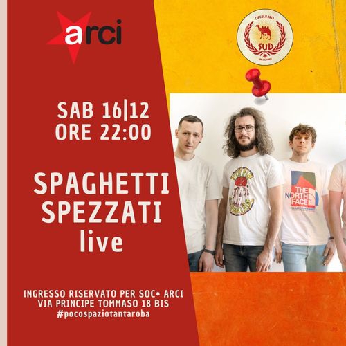 SPAGHETTI SPEZZATI live