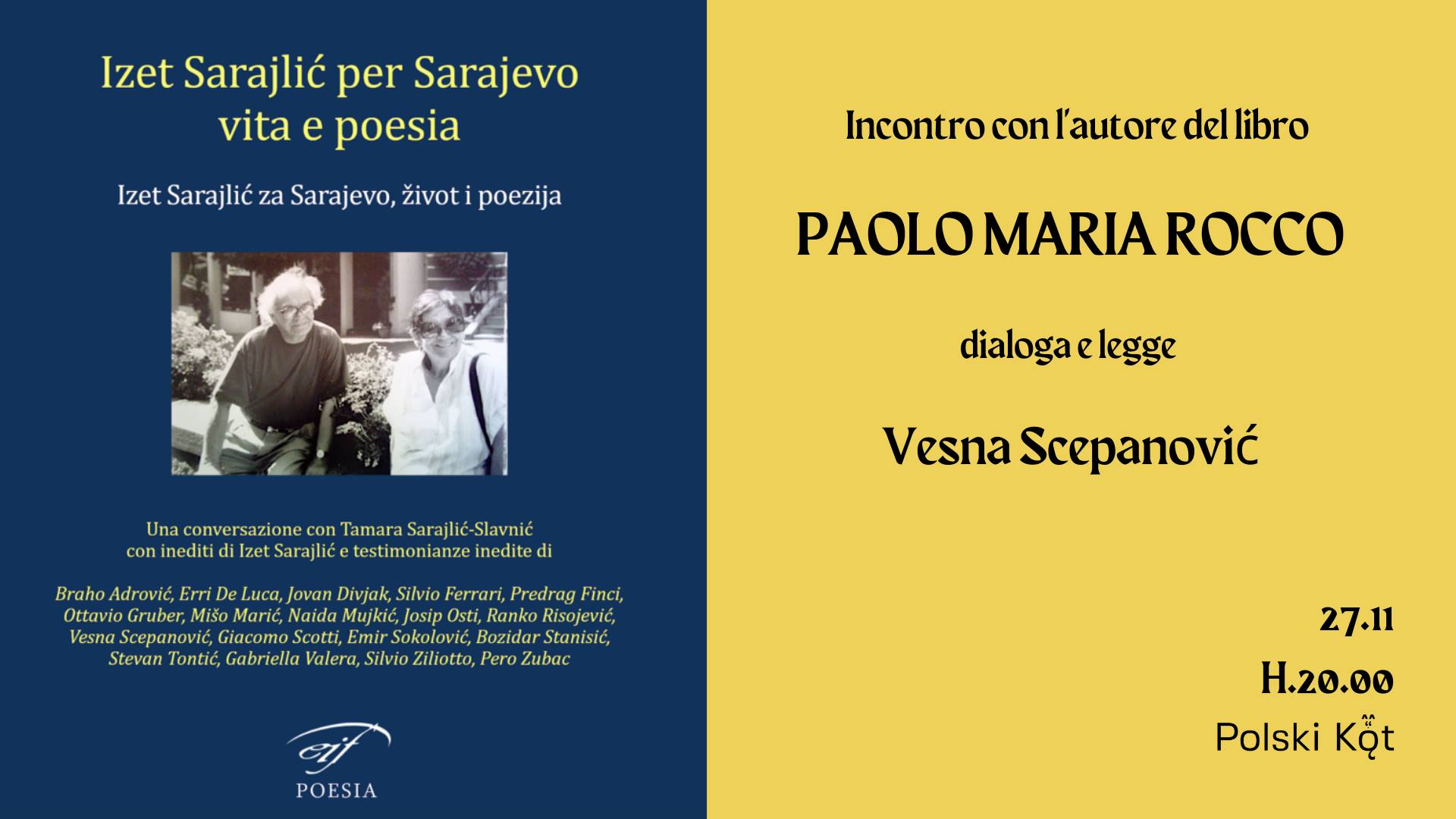 Izet Sarajlić per Sarajevo. Vita e Poesia