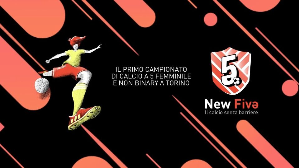 New Fivə - il primo campionato ENTRY LEVEL di calcio a 5 femminile e enby a torino