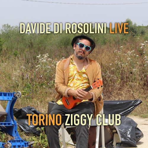Davide Di Rosolini a Torino - Ziggy Club