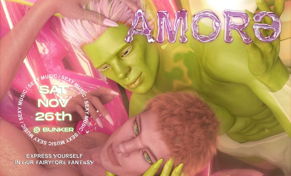 AMORƏ — SAT NOV 26th — BUNKER