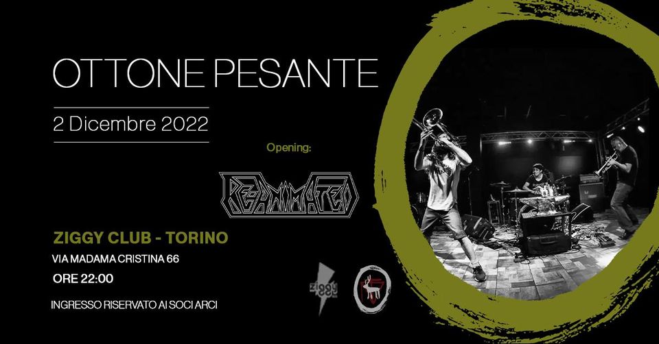 Ottone Pesante // Re-Animated live@ Ziggy Club