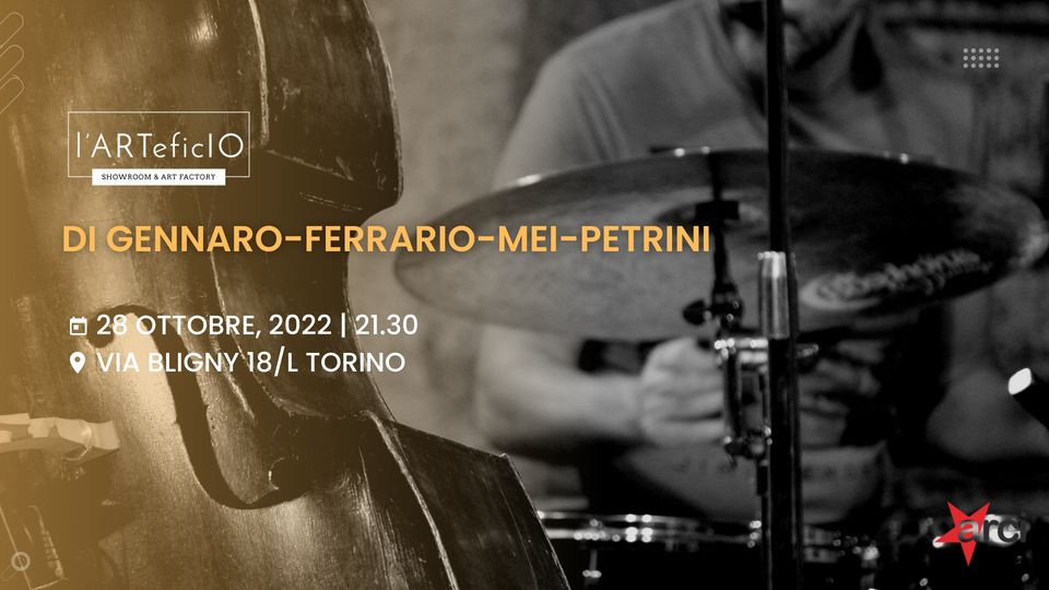 DI GENNARO - FERRARIO - MEI - PETRINI live @ l'ARTeficIO