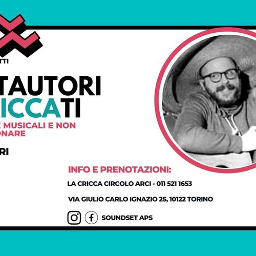 Cantautori InCRICCAti presenta Luca Atzori