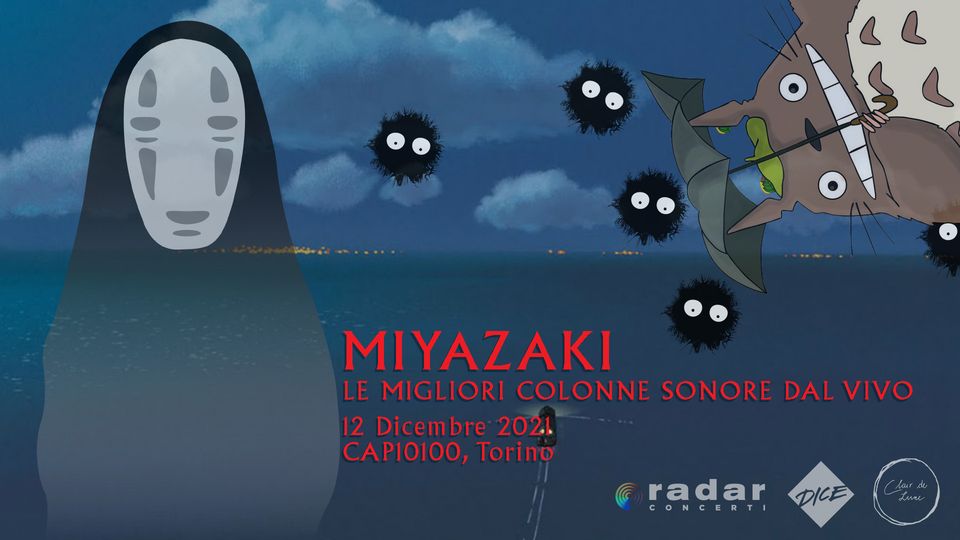Miyazaki / le colonne sonore dal vivo • Torino