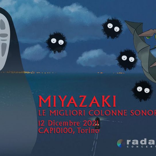 Miyazaki / le colonne sonore dal vivo • Torino