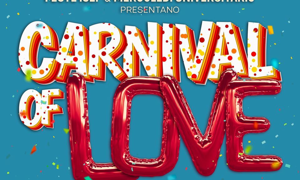 CARNIVAL OF LOVE