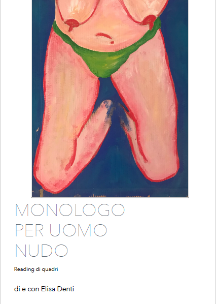 SPETTACOLO “MONOLOGO PER UOMO NUDO - Reading di quadri”