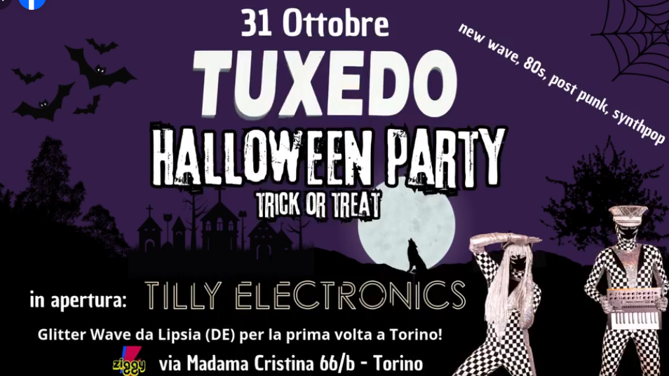 TUXEDO HALLOWEEN PARTY allo Ziggy Club con Tilly Electronics live!