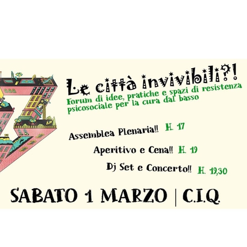 Le città invivibili?! Assemblea plenaria e serata di festa al C.I.Q.!
