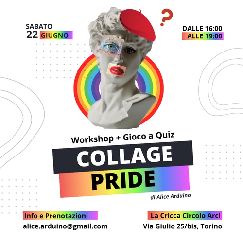 COLLAGE PRIDE - WORKSHOP DI COLLAGE + GIOCO A QUIZ