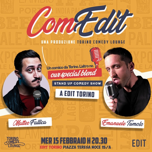 COMEDIT: Matteo Fallica + Emanuele Tumolo @EDIT TORINO