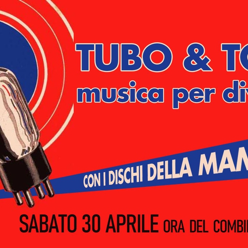 Tubo & Tonic! Sabato 30 all'ora del combino in Cricca!