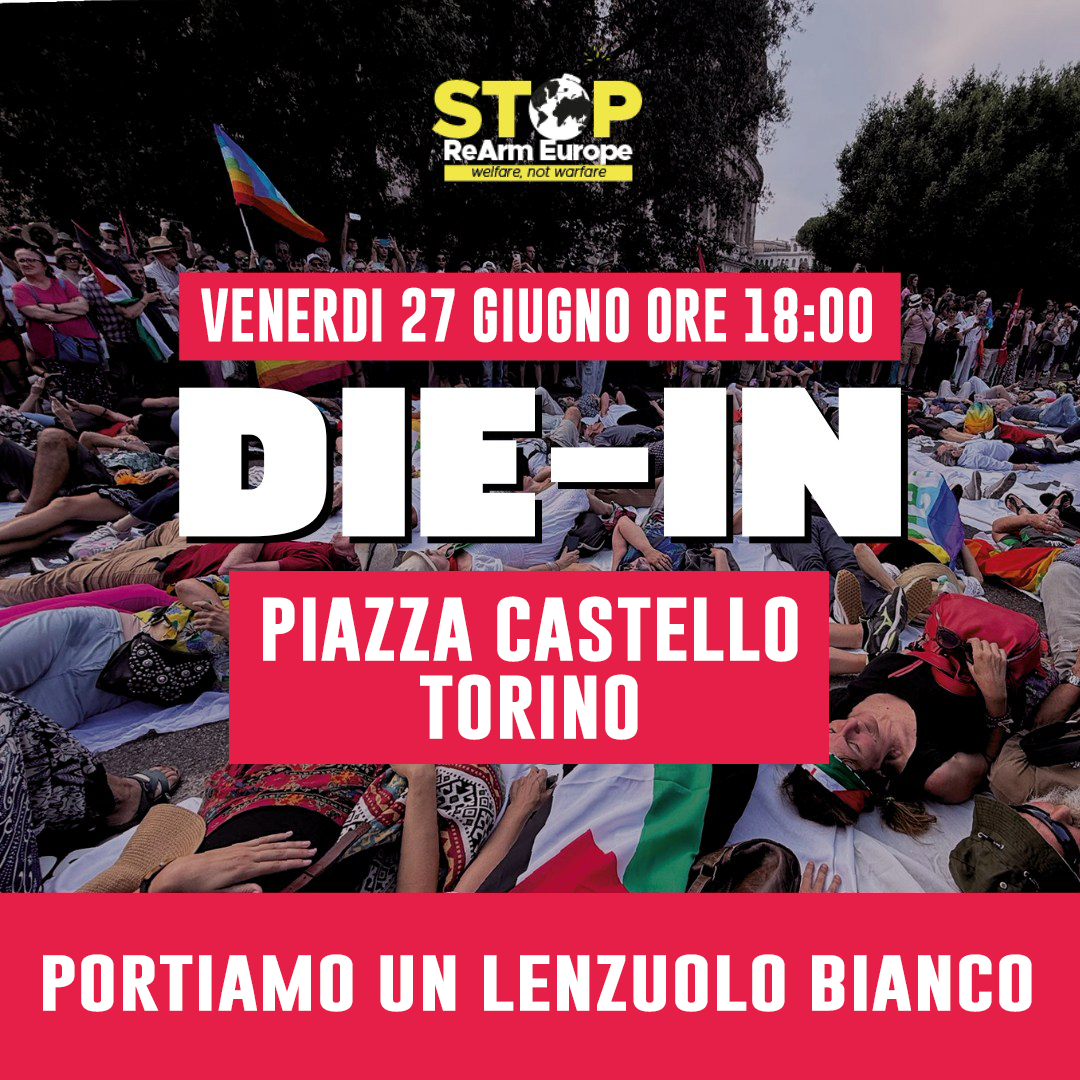 CON I NOSTRI CORPI FERMIAMO LA GUERRA GLOBALE: DOMANI, FLASHMOB IN PIAZZA CASTELLO CONTRO IL RIARMO