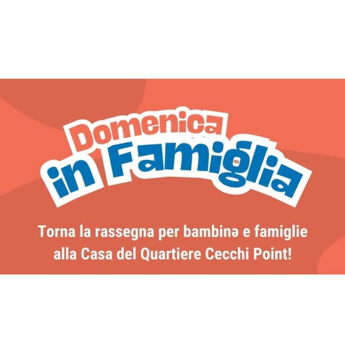 Domenica in Famiglia al Cecchi Point - Laboratorio di Lettura 
