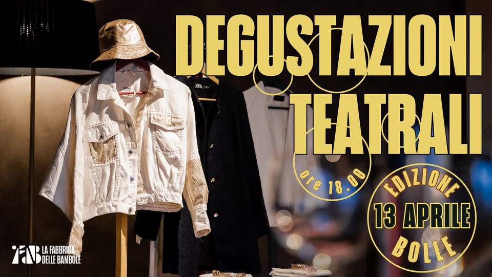 DEGUSTAZIONI TEATRALI #EDIZIONEBOLLE