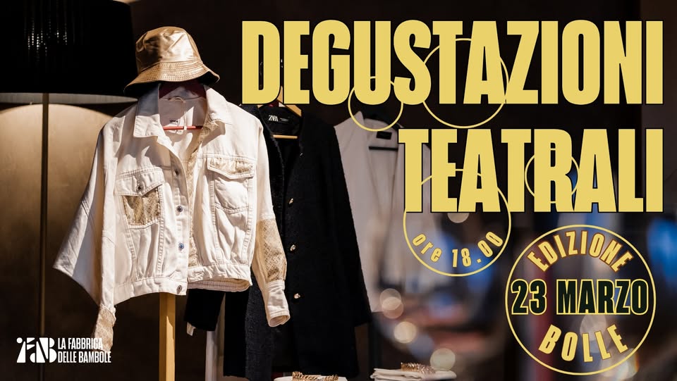 DEGUSTAZIONI TEATRALI #EDIZIONEBOLLE