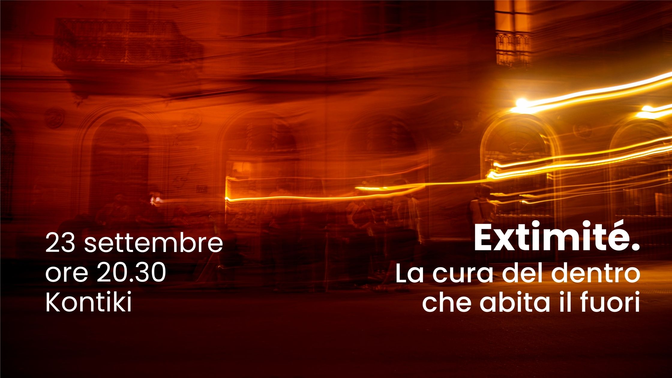 Extimité, La cura del dentro che abita il fuori