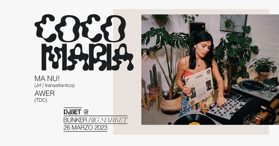 Coco Maria at Bunker Big Market