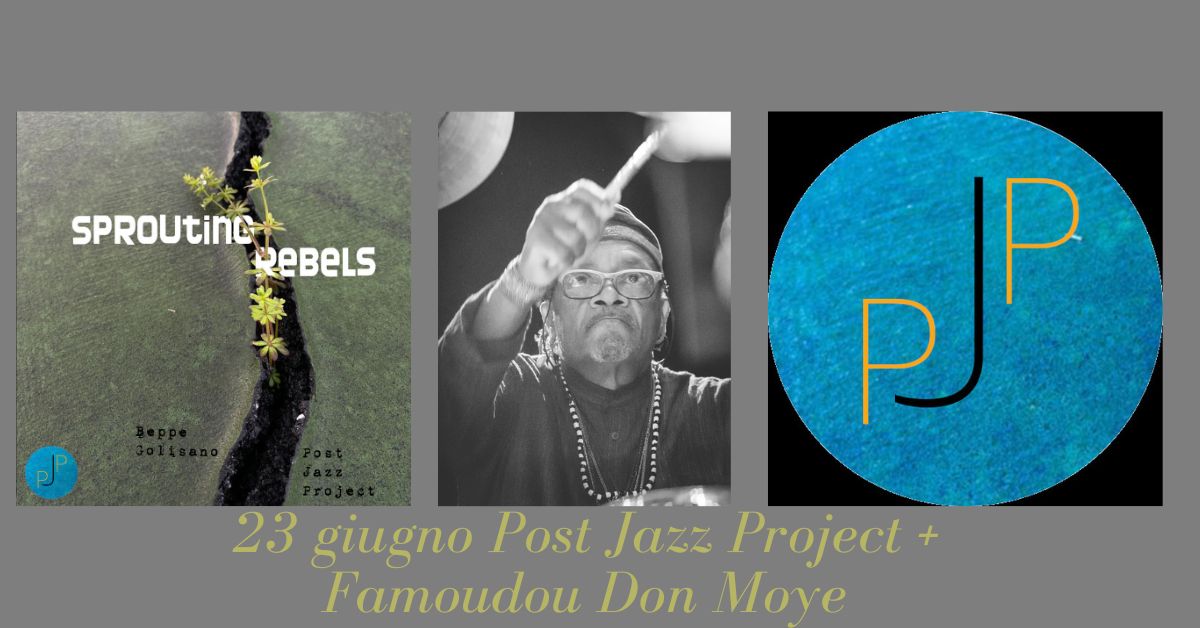 Post Jazz Project + Famoudou Don Moye per la RASSEGNA VANCHIGLIETTA JAZZ