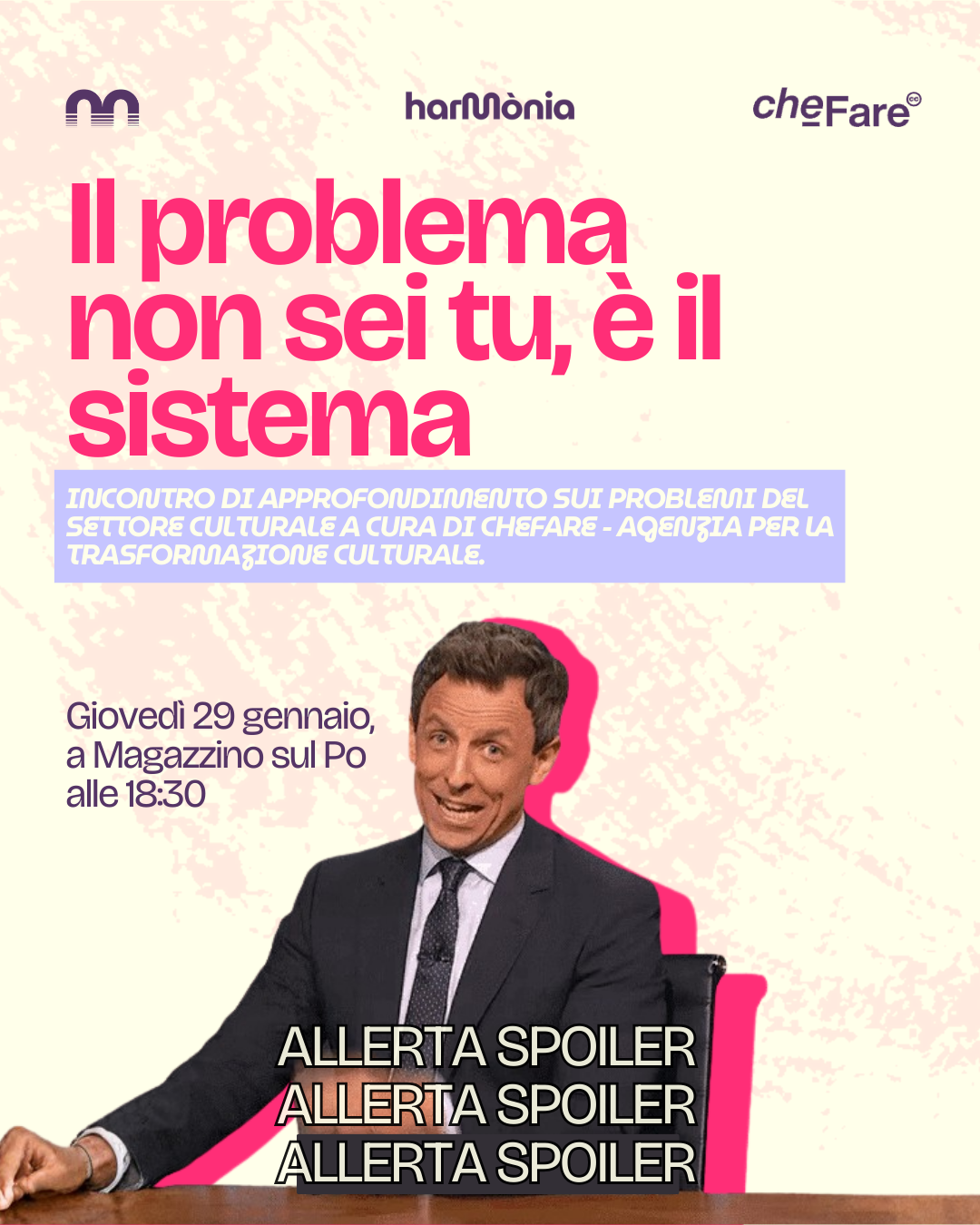 IL PROBLEMA NON SEI TU, È IL SISTEMA