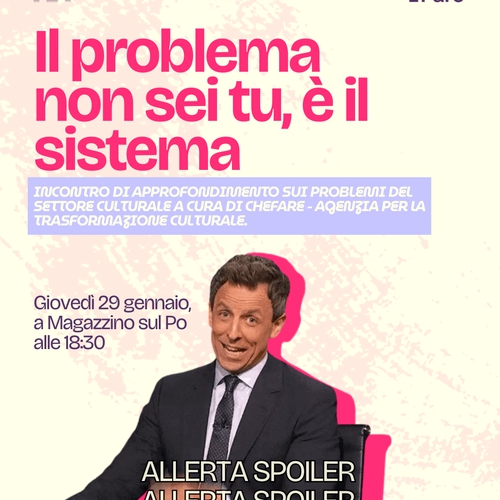 IL PROBLEMA NON SEI TU, È IL SISTEMA