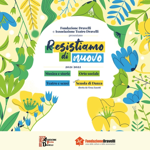 R-esistiamo di nuovo Festa di ripartenza della stagione 2021/22 al Circolo Dravelli