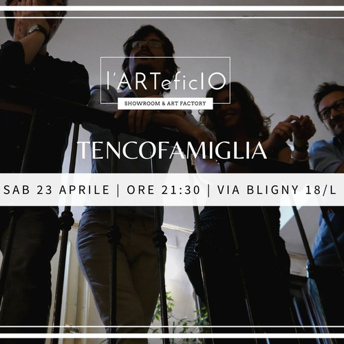 TENCOFAMIGLIA live