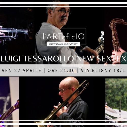 LUIGI TESSAROLLO NEW SEXTEX live