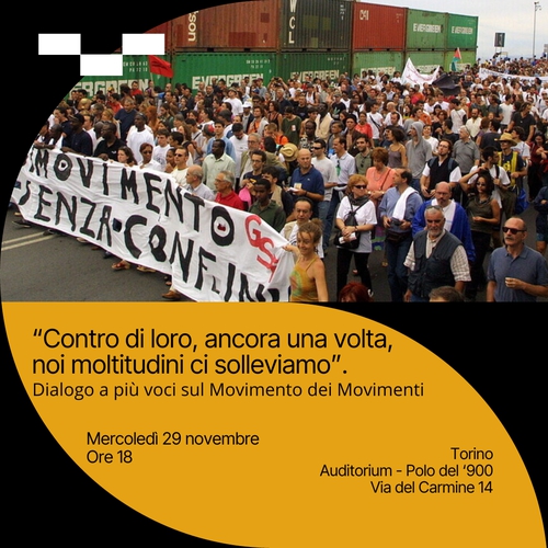 “Contro di loro, ancora una volta, noi moltitudini ci solleviamo”. Dialogo a più voci sul Movimento dei Movimenti