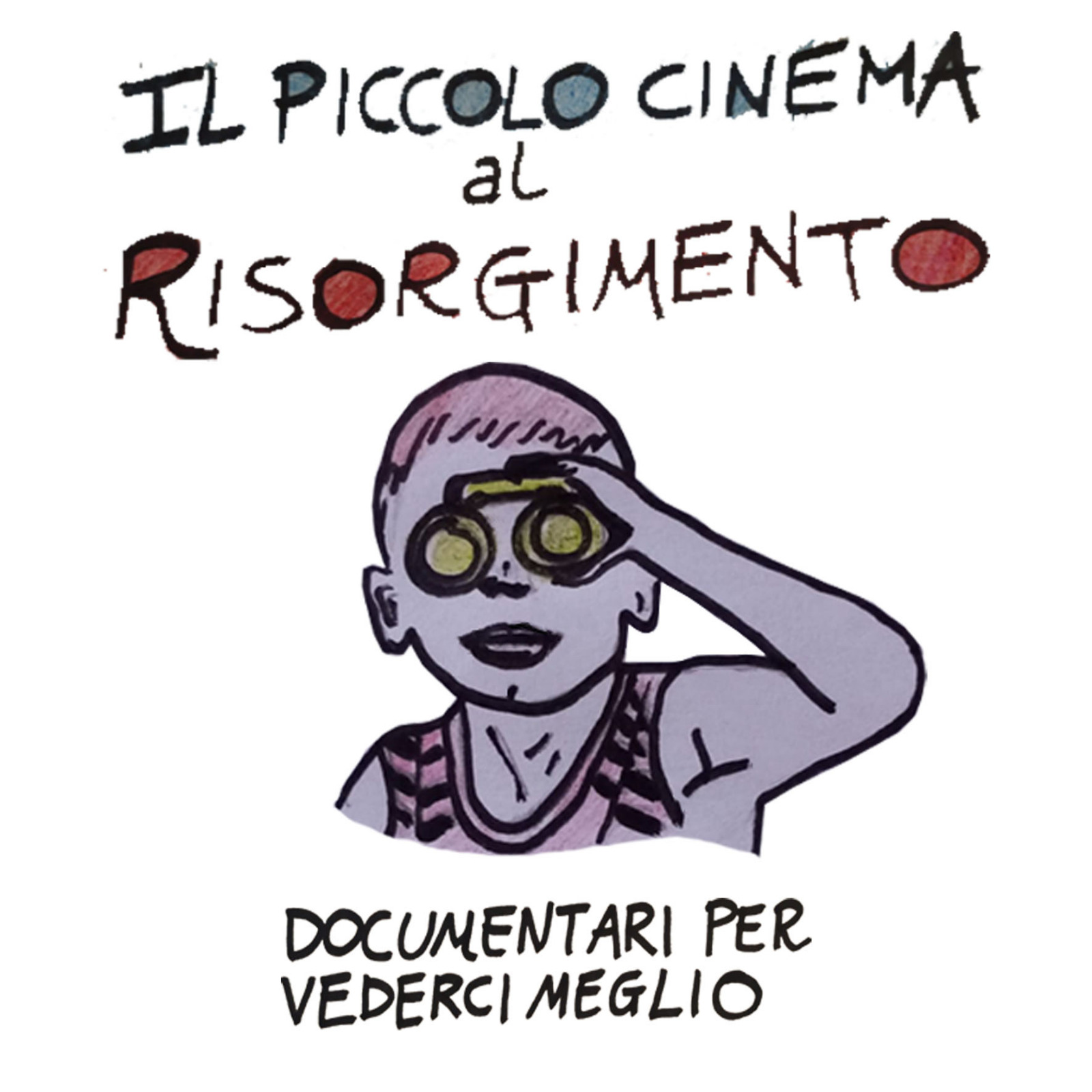 IL PICCOLO CINEMA AL RISORGIMENTO. DOCUMENTARI PER VEDERCI MEGLIO