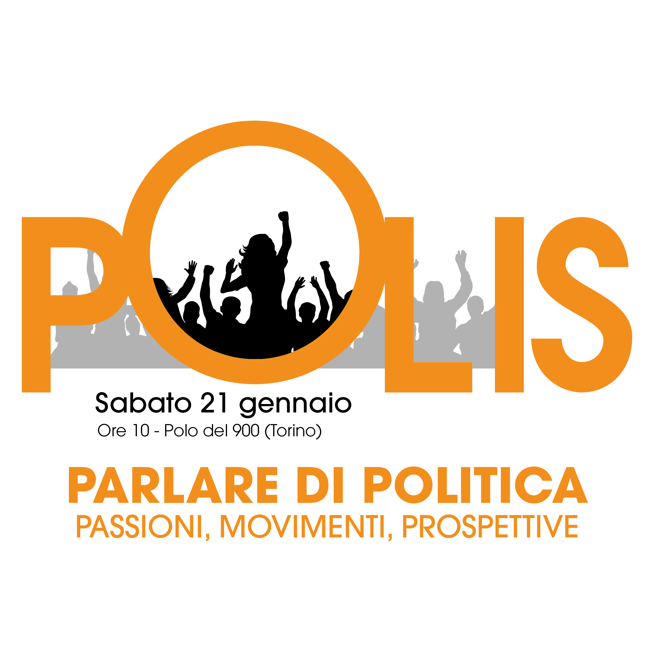 Parlare di politica. Passioni, movimenti, prospettive. Incontro conclusivo del progetto Polis.