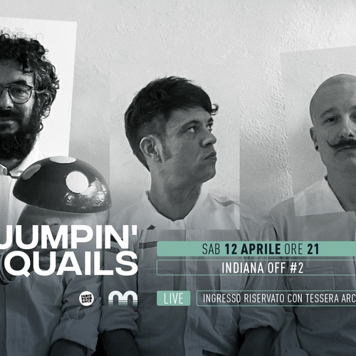 Jumpin' Quails Live @Magazzino Sul Po
